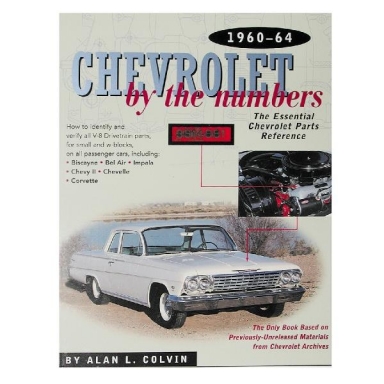 60-64 CHEVROLET BY THE NUMBERS