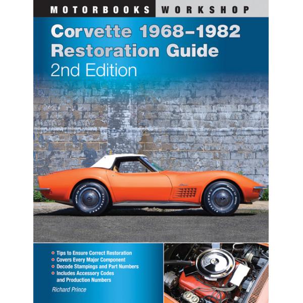 68-82 CORVETTE RESTORATION GUIDE (2ND EDITION) | Volunteer Vette